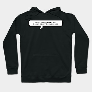 I don’t speak broke Hoodie